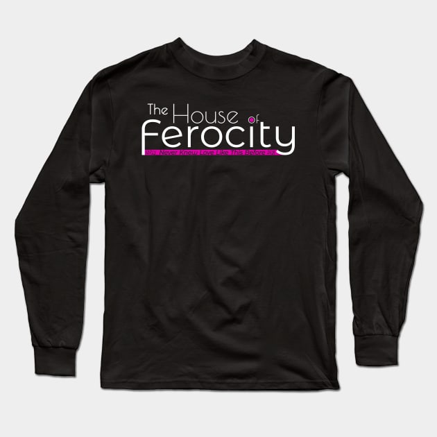 The House of Ferocity Long Sleeve T-Shirt by Nazonian